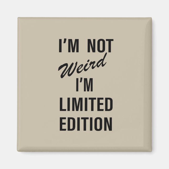 Funny sarcastic sayings black font magnet (Front)