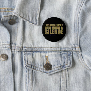 Funny sarcastic sayings button
