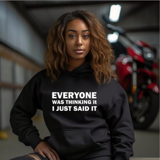 Funny sarcastic sayings famous quotes hoodie (Creator Uploaded)
