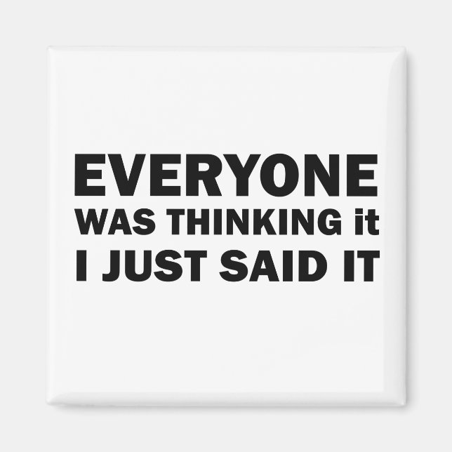 Funny sarcastic sayings famous quotes magnet (Front)