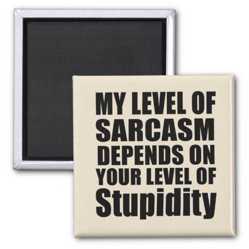 Funny sarcastic sayings famous quotes magnet