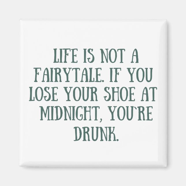 Funny sarcastic sayings famous quotes magnet (Front)