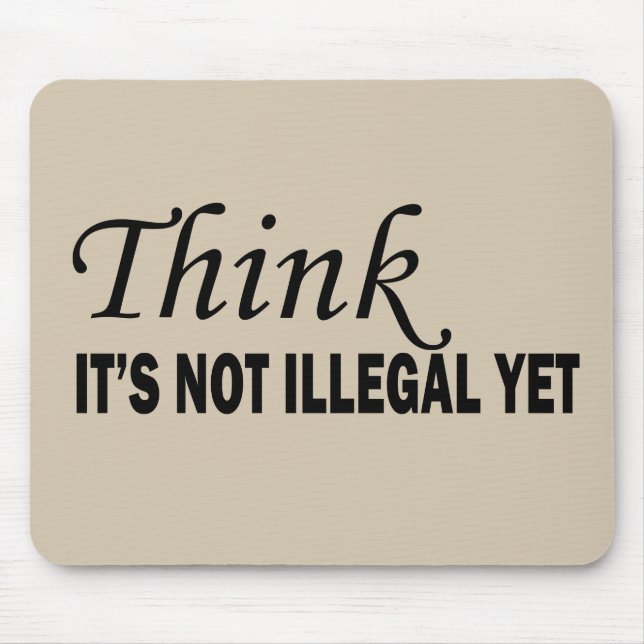 Funny sarcastic sayings famous quotes mouse pad (Front)