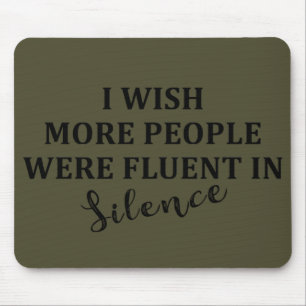Funny sarcastic sayings famous quotes mouse pad