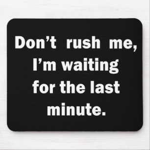 Funny sarcastic sayings famous quotes mouse pad
