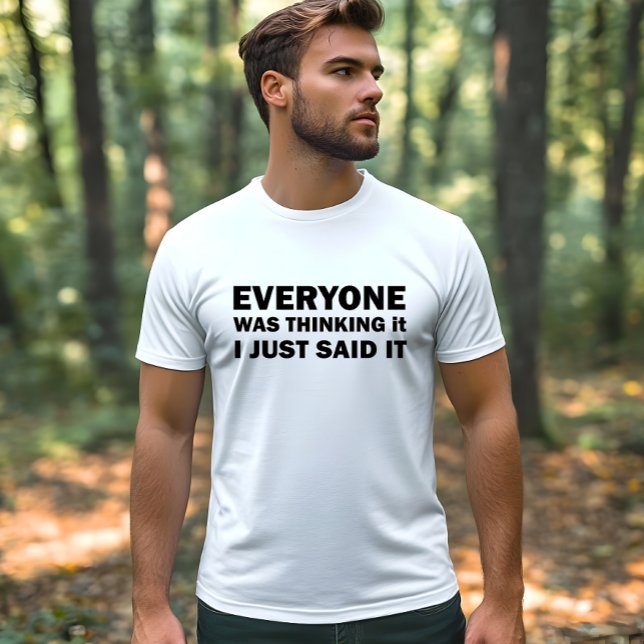 Funny sarcastic sayings famous quotes T-Shirt (Creator Uploaded)
