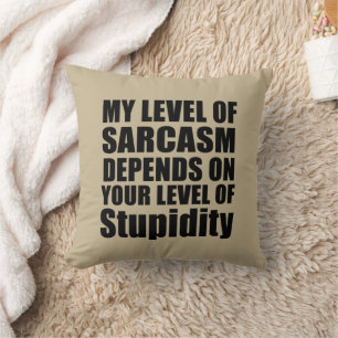 Funny sarcastic sayings famous quotes throw pillow