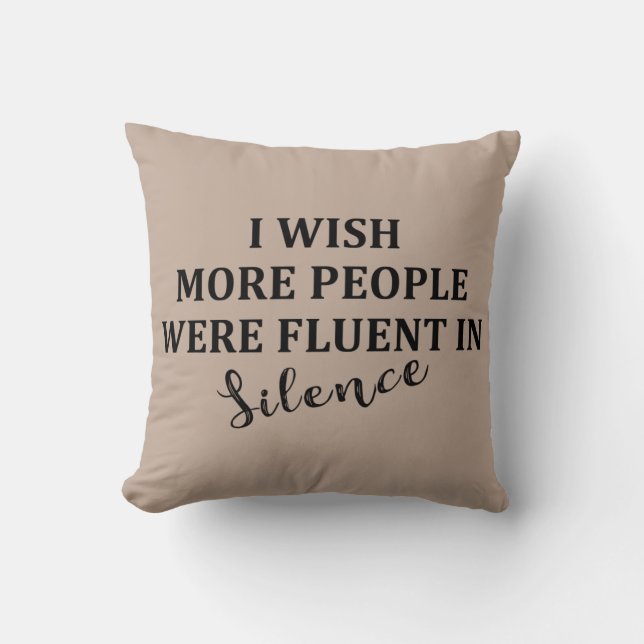 Funny sarcastic sayings famous quotes throw pillow (Front)
