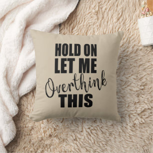 Funny sarcastic sayings famous quotes throw pillow
