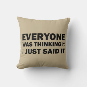 Funny sarcastic sayings famous quotes throw pillow