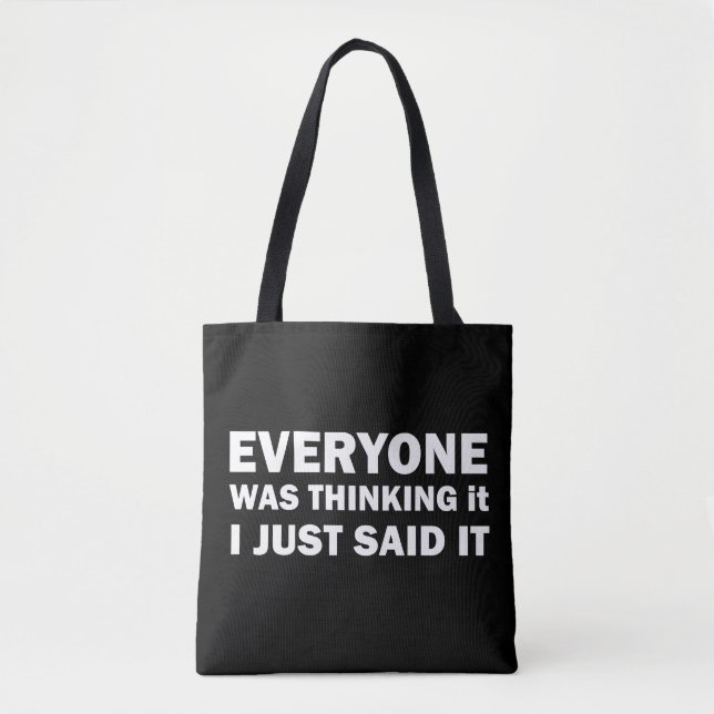 Funny sarcastic sayings famous quotes tote bag (Front)