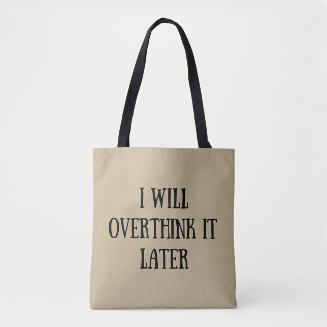 Funny sarcastic sayings famous quotes tote bag (Front)