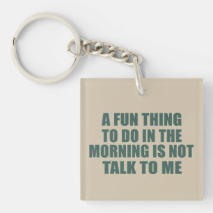 Funny sarcastic sayings introvert quotes keychain