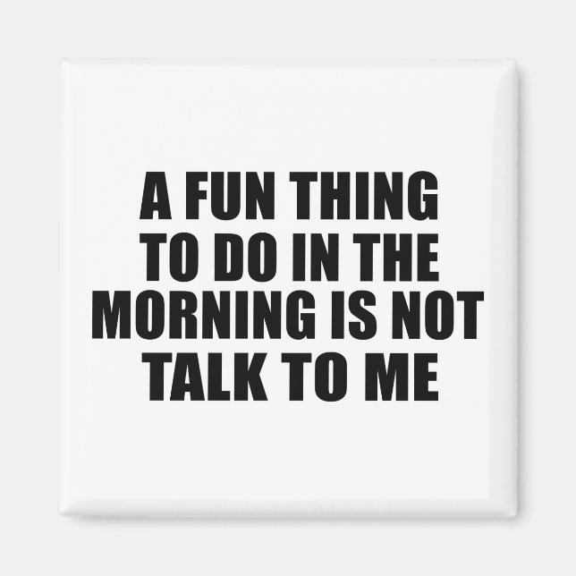 Funny sarcastic sayings introvert quotes magnet (Front)