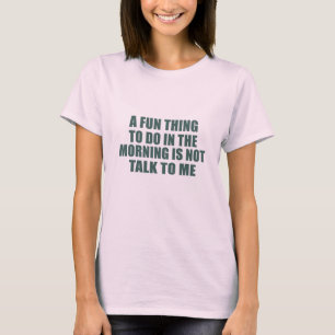 Funny sarcastic sayings introvert quotes T-Shirt