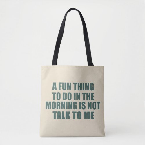 Funny sarcastic sayings introvert quotes tote bag