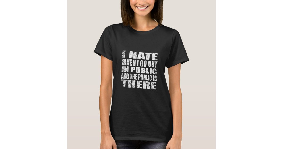 funny sarcastic sayings T-Shirt