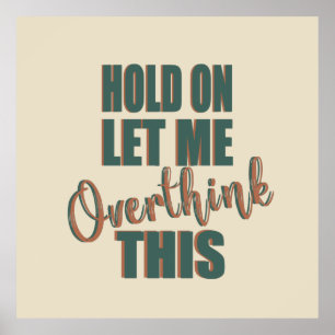 funny sarcastic sayings slogans poster