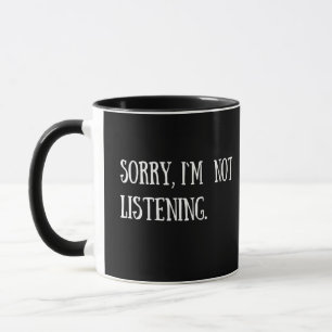 Funny sarcastic sayings white font mug