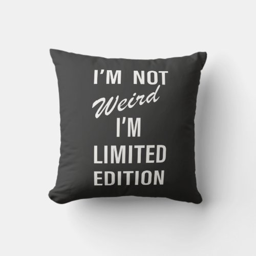 Funny sarcastic sayings white font throw pillow