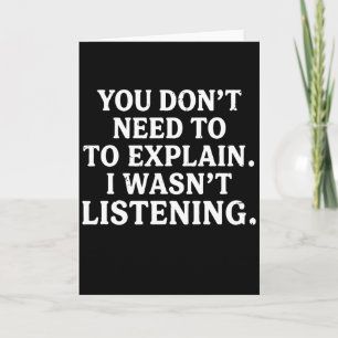 Funny Sarcastic Shirts You Don’t Need to Explain Card