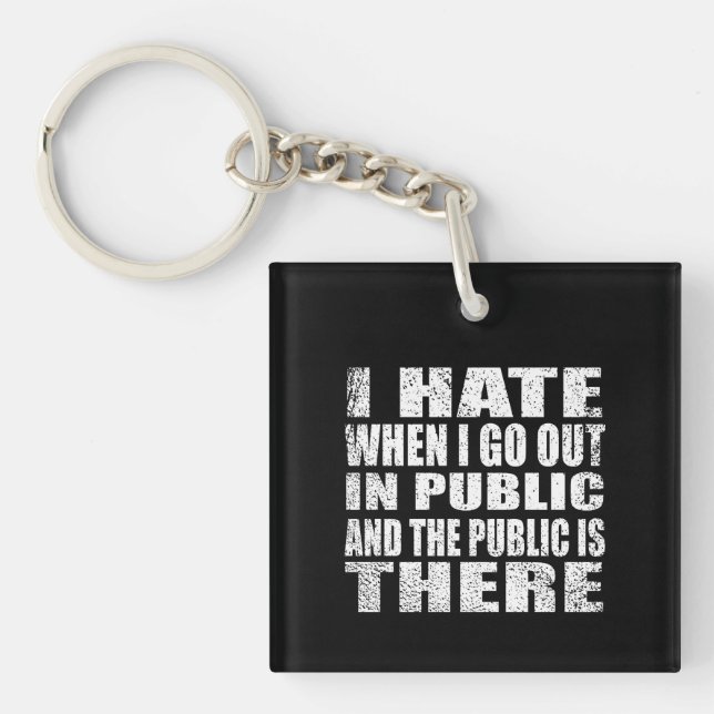 Funny sarcastic slogan adult humor introvert keychain (Front)