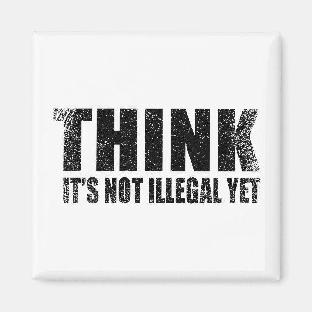 Funny sarcastic slogan adult humor sarcasm magnet (Front)