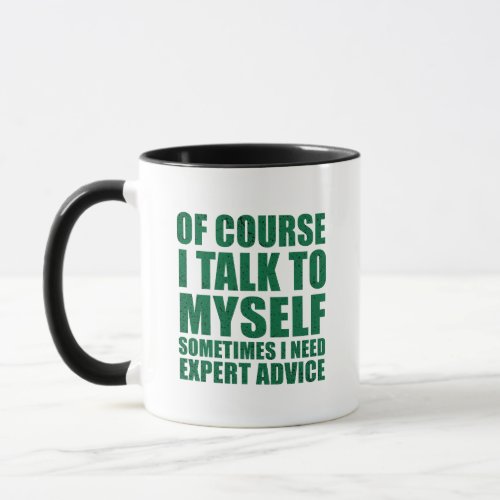 Funny sarcastic slogan humor sarcasm mug