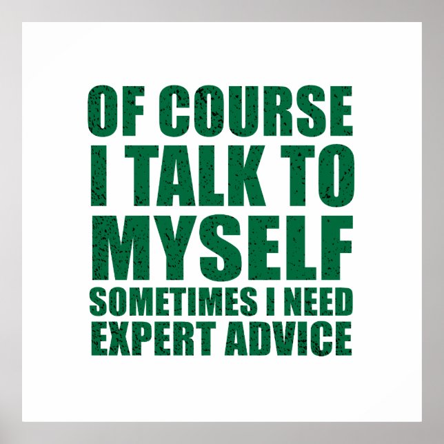 Funny sarcastic slogan humor sarcasm poster (Front)