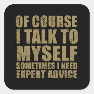 Funny sarcastic slogan humor sarcasm square sticker