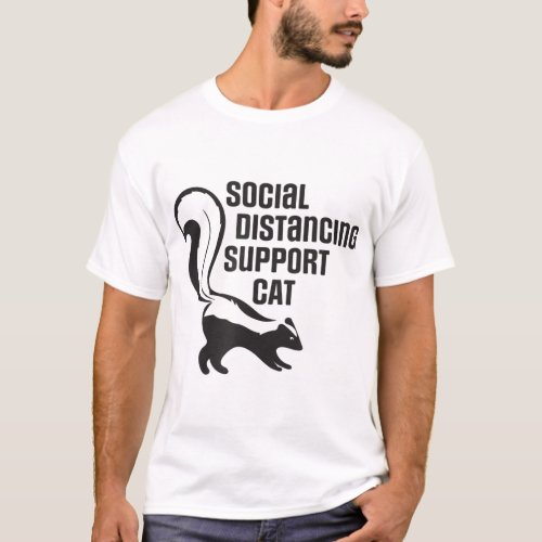 Funny Sarcastic Social Distancing Skunk Smelly Cat T_Shirt