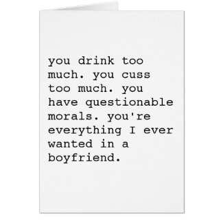 Funny sarcastic Valentines Day card - Boyfriend