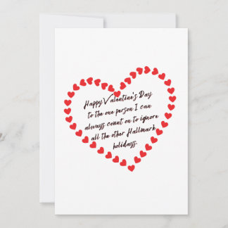Funny & Sarcastic Valentines Day gift quotes Holiday Card