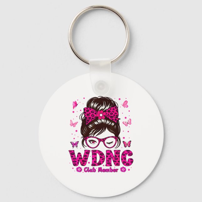 Funny Sarcastic We Do Not Care Proud Member Of Wdn Keychain (Front)