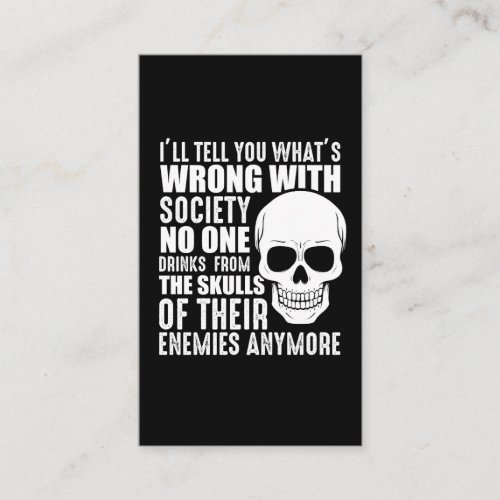 Funny Sarcastic Wrong Society Skull Enemy Blood Business Card