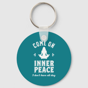 Funny Sarcastic Yoga Meditation Inner Peace Zen Keychain