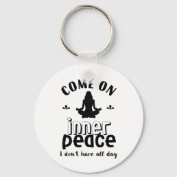 Funny Sarcastic Yoga Meditation Inner Peace Zen Keychain