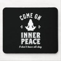 Funny Sarcastic Yoga Meditation Inner Peace Zen