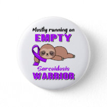 Funny Sarcoidosis Awareness Gifts Button