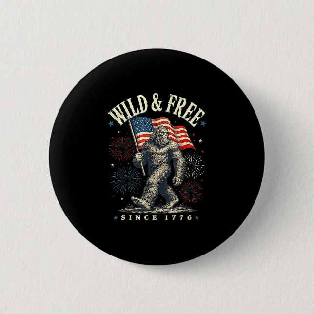 Funny sasquatch american flag wild and since 1776  button (Front)