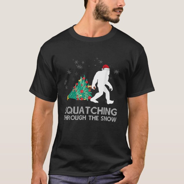 Funny Sasquatch Christmas Quote Squatching Bigfoot T-Shirt (Front)