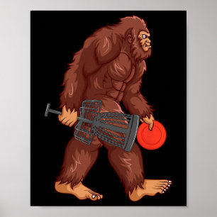 Funny Sasquatch Lover Disc Golf Gift Bigfoot Disc Poster