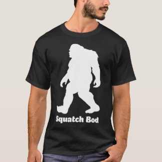 Funny Sasquatch Squatch Bod for Hairy Dad Body  T-Shirt