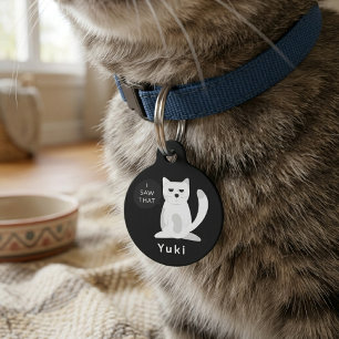 Funny Sassy Cat "I Saw That" Custom Pet ID Tag