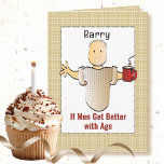 Funny Sassy Mature Male Cartoon Birthday           Card<br><div class="desc">Is someone you know ready for some "old age humor"  This funny card can be personalized with his name and message to add a custom touch!</div>