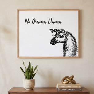 Funny Sassy No Drama Llama Drawing Black and White Poster