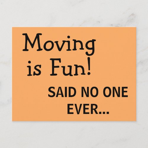 Funny Sassy Sarcasm Orange Moving Announcement Postcard