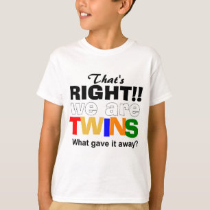 Funny sassy twins response to identity T-Shirt