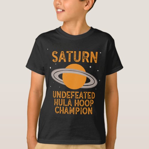 Funny Saturn Undefeated Hula Hoop Champion Planet T_Shirt