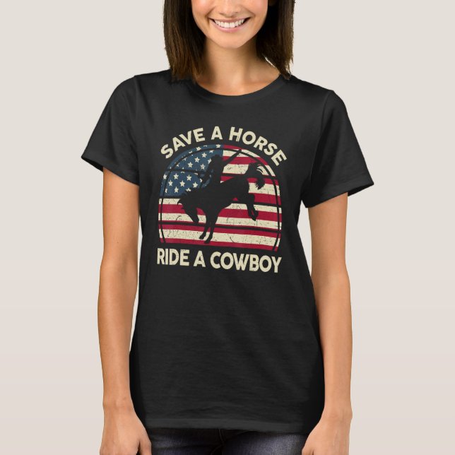 Funny Save A Horse Ride Cowboy-Shirt Men Women Wes T-Shirt (Front)